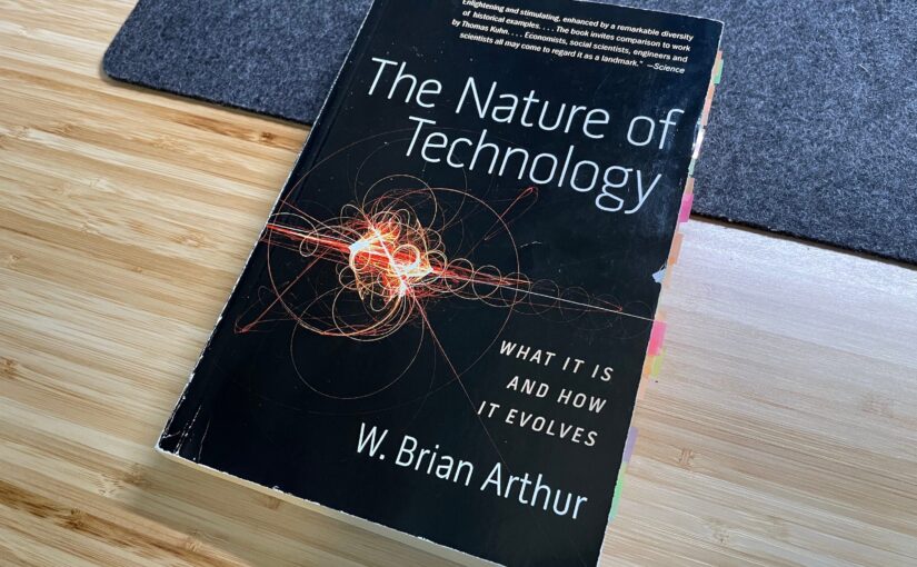 Technology as “Combination and Structure”